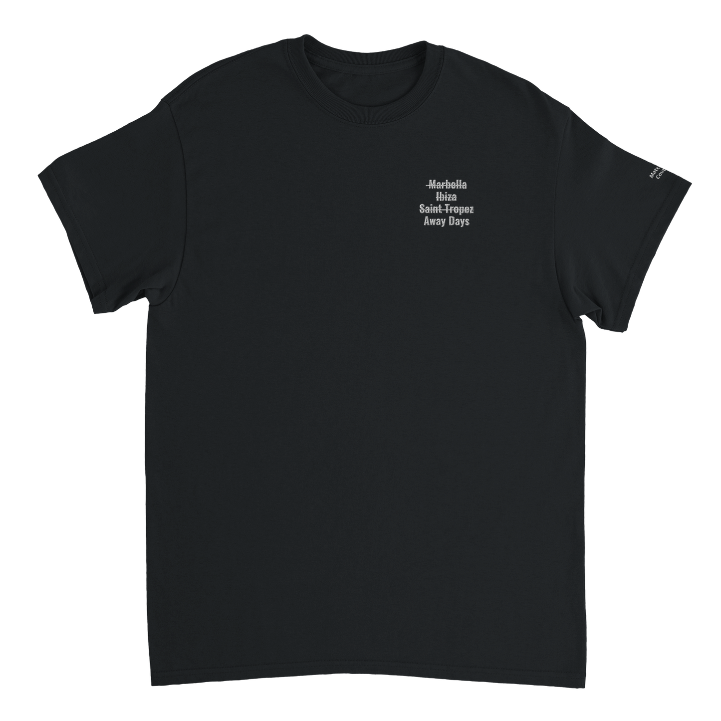 "No Holidays, Just Away Days" Embroidered Tee (Black)
