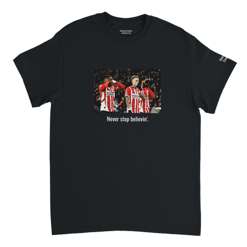 "PSV Never Stop Believin'" Tee